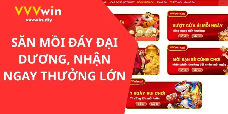 Săn mồi đáy đại dương, nhận ngay thưởng lớn