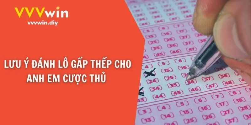 Lưu ý đánh lô gấp thếp cho anh em cược thủ