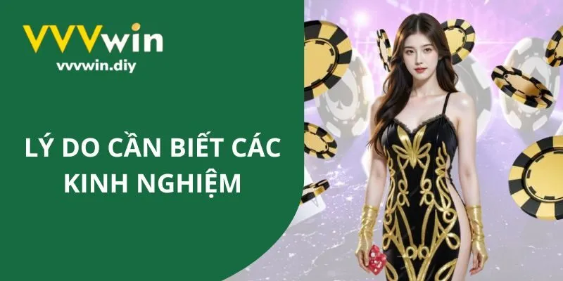 Lý do cần biết các kinh nghiệm chơi poker