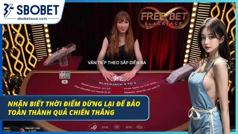 Blackjack SBOBET – Đỉnh Cao Cá Cược Live Casino Chuẩn 2026 Người chơi dừng cược đúng lúc để bảo toàn lợi nhuận