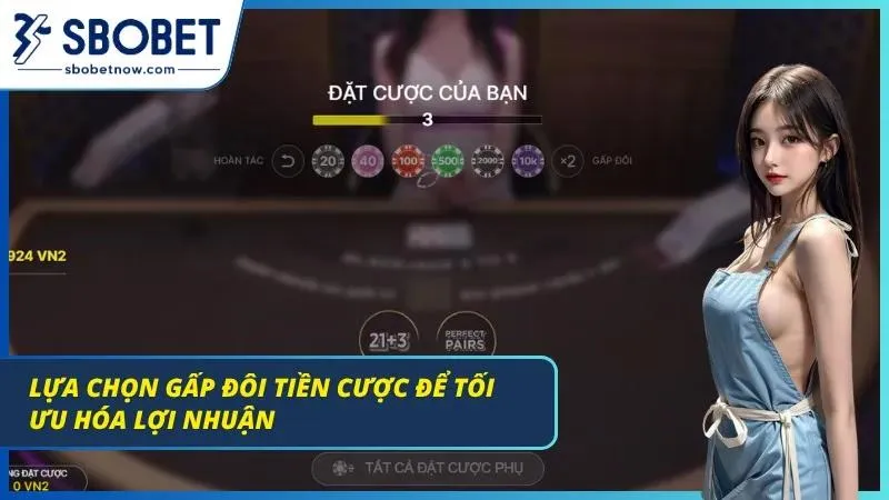 Blackjack SBOBET – Đỉnh Cao Cá Cược Live Casino Chuẩn 2026 Người chơi chọn gấp đôi cược để tăng lợi nhuận tiềm năng