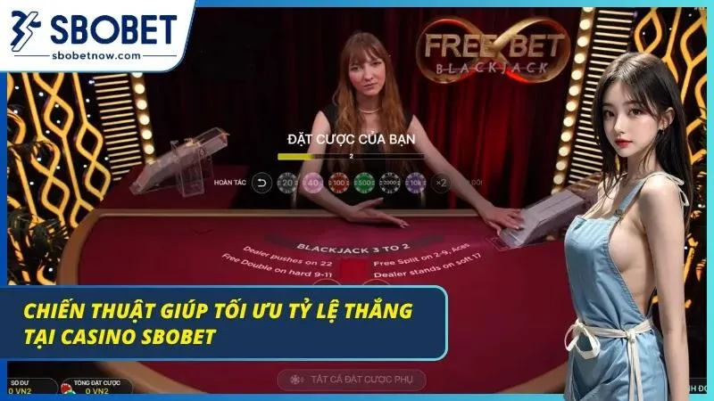Blackjack SBOBET – Đỉnh Cao Cá Cược Live Casino Chuẩn 2026 Người chơi áp dụng chiến thuật blackjack để nâng cao chiến thắng